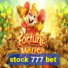 stock 777 bet